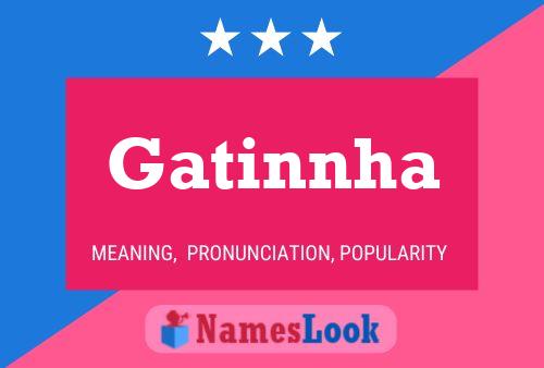 Gatinnha Name Poster