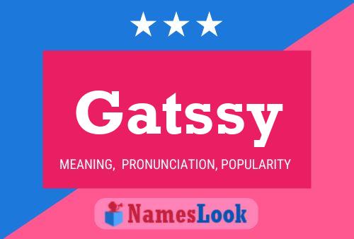 Gatssy Name Poster