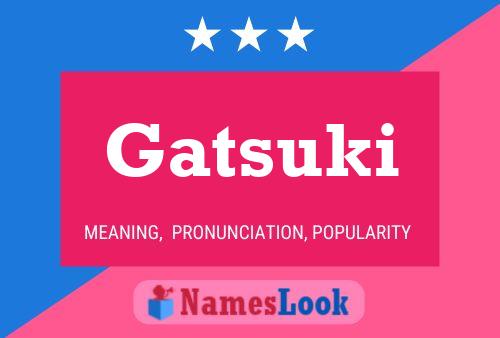 Gatsuki Name Poster