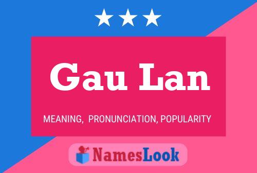 Gau Lan Name Poster