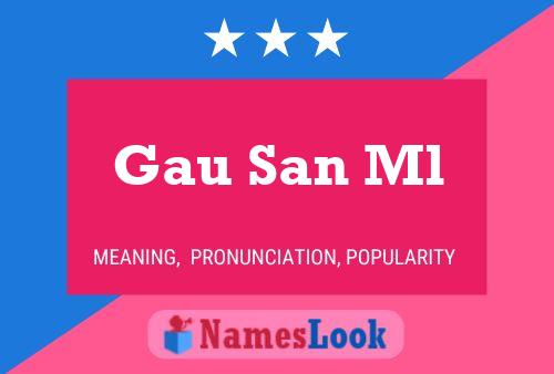 Gau San Ml Name Poster