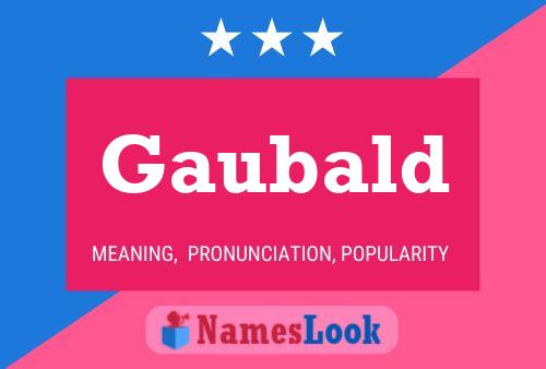 Gaubald Name Poster