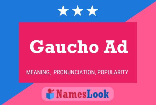 Gaucho Ad Name Poster