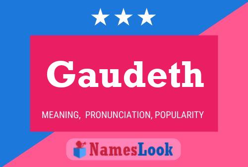 Gaudeth Name Poster