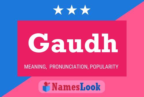 Gaudh Name Poster