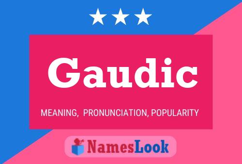 Gaudic Name Poster