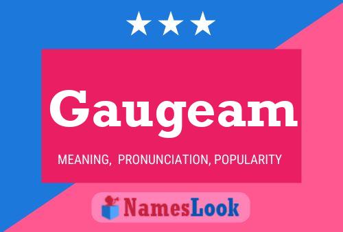 Gaugeam Name Poster