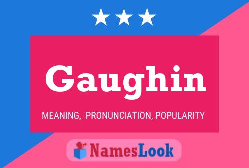 Gaughin Name Poster