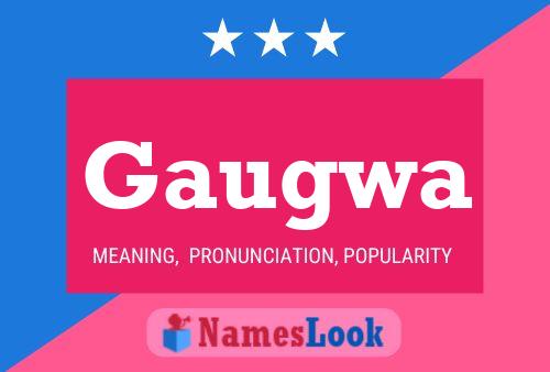 Gaugwa Name Poster