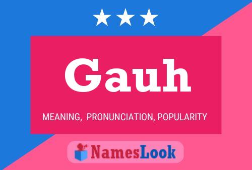 Gauh Name Poster