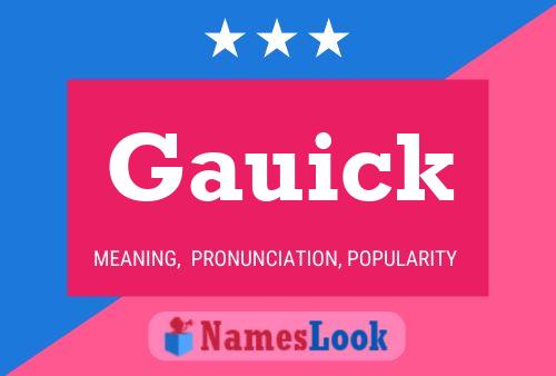 Gauick Name Poster