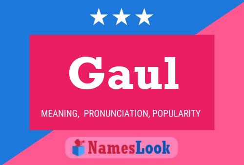 Gaul Name Poster