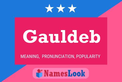 Gauldeb Name Poster