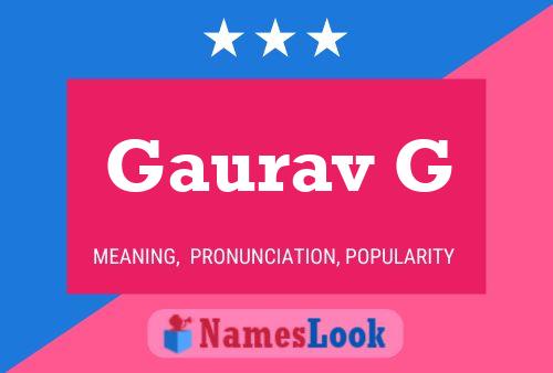 Gaurav G Name Poster