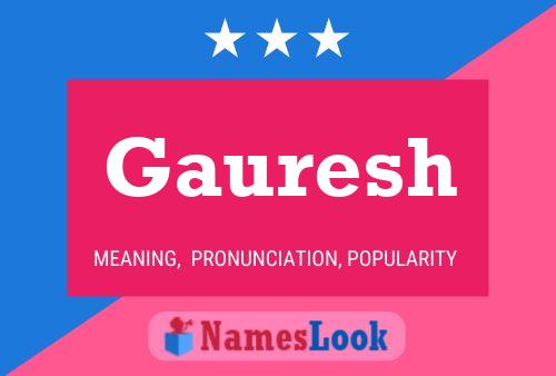 Gauresh Name Poster