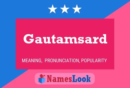 Gautamsard Name Poster