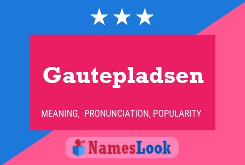 Gautepladsen Name Poster