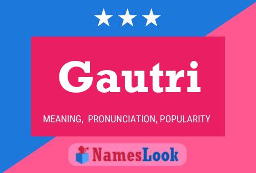 Gautri Name Poster