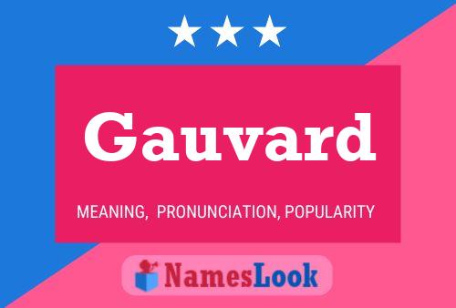 Gauvard Name Poster