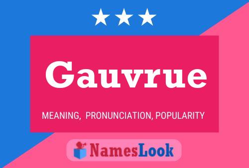 Gauvrue Name Poster