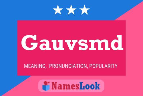 Gauvsmd Name Poster