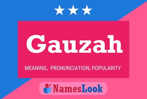 Gauzah Name Poster