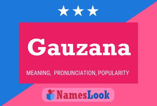 Gauzana Name Poster