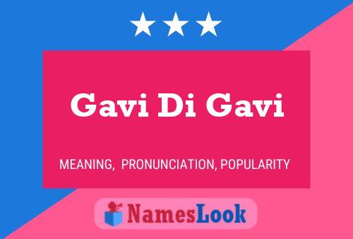 Gavi Di Gavi Name Poster