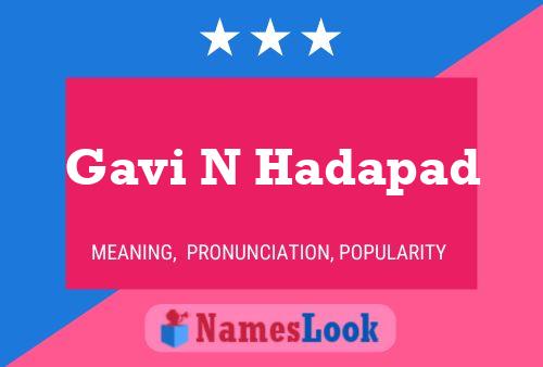 Gavi N Hadapad Name Poster