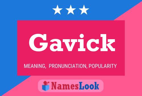 Gavick Name Poster