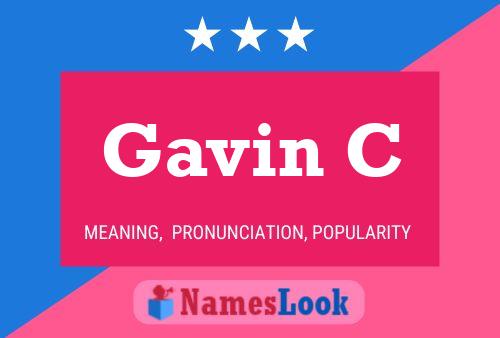 Gavin C Name Poster