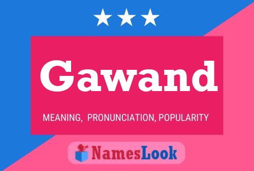 Gawand Name Poster