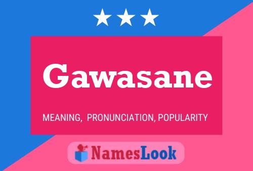 Gawasane Name Poster