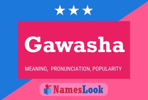 Gawasha Name Poster