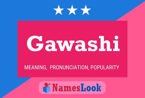 Gawashi Name Poster