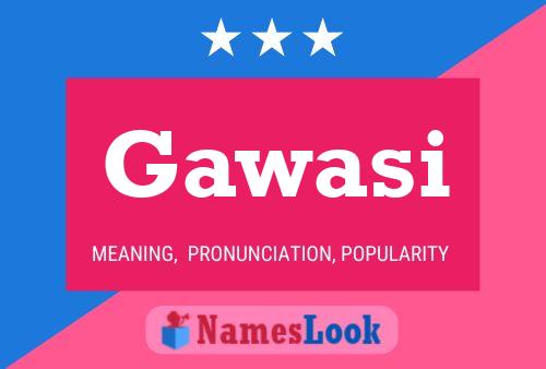 Gawasi Name Poster