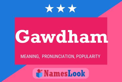 Gawdham Name Poster