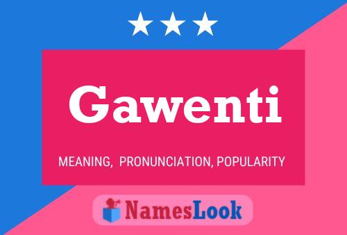 Gawenti Name Poster