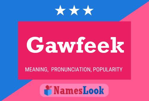 Gawfeek Name Poster