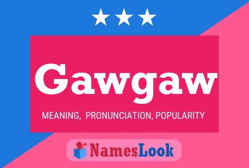 Gawgaw Name Poster