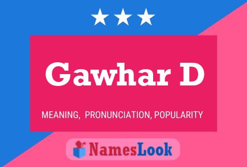 Gawhar D Name Poster