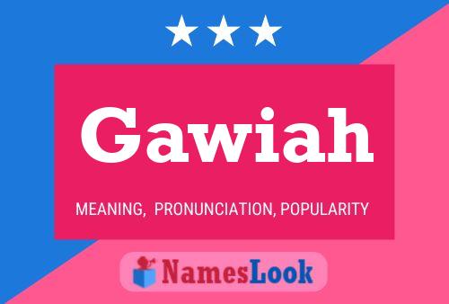 Gawiah Name Poster