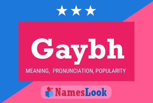 Gaybh Name Poster