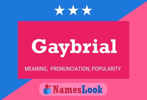 Gaybrial Name Poster