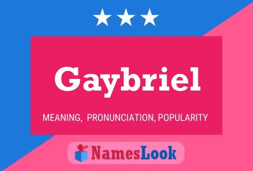 Gaybriel Name Poster