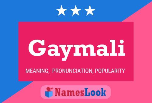 Gaymali Name Poster