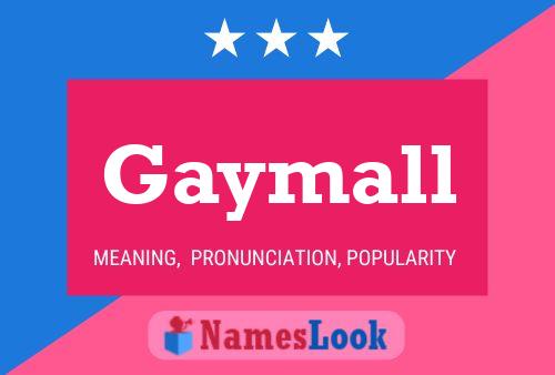 Gaymall Name Poster