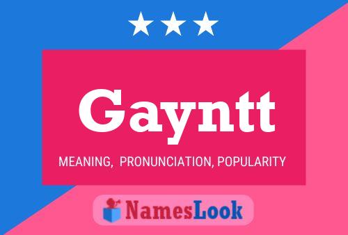 Gayntt Name Poster