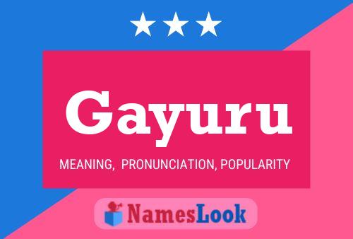 Gayuru Name Poster