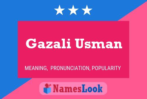 Gazali Usman Name Poster